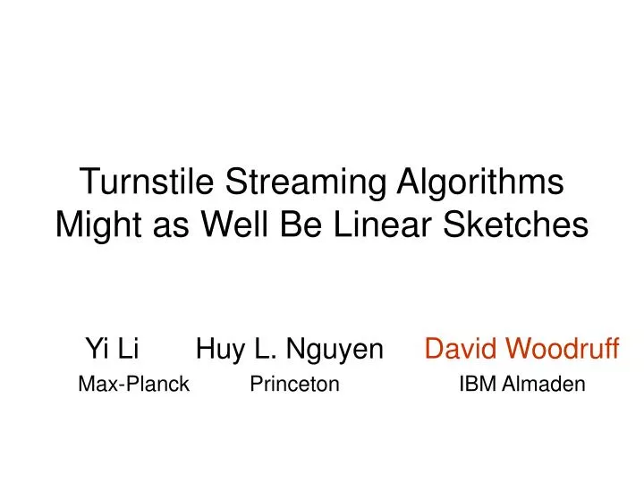 turnstile streaming algorithms might as well be linear sketches