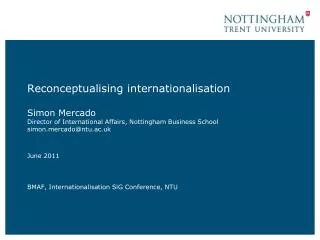 June 2011 BMAF, Internationalisation SiG Conference, NTU