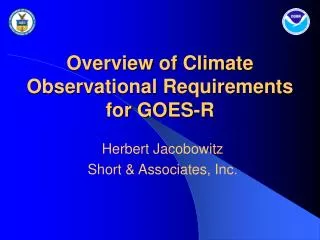 Overview of Climate Observational Requirements for GOES-R