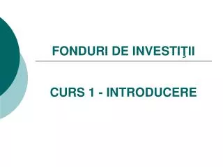 fonduri de investi ii