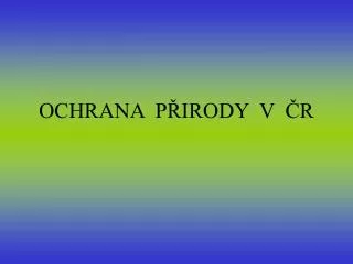 ochrana p irody v r