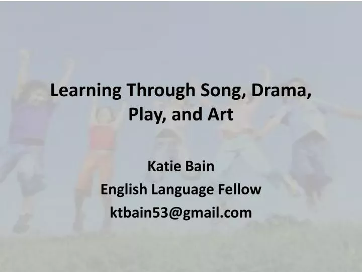 learning through song drama play and art