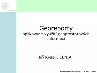 georeporty aplikovan vyu it geoprostorov ch informac
