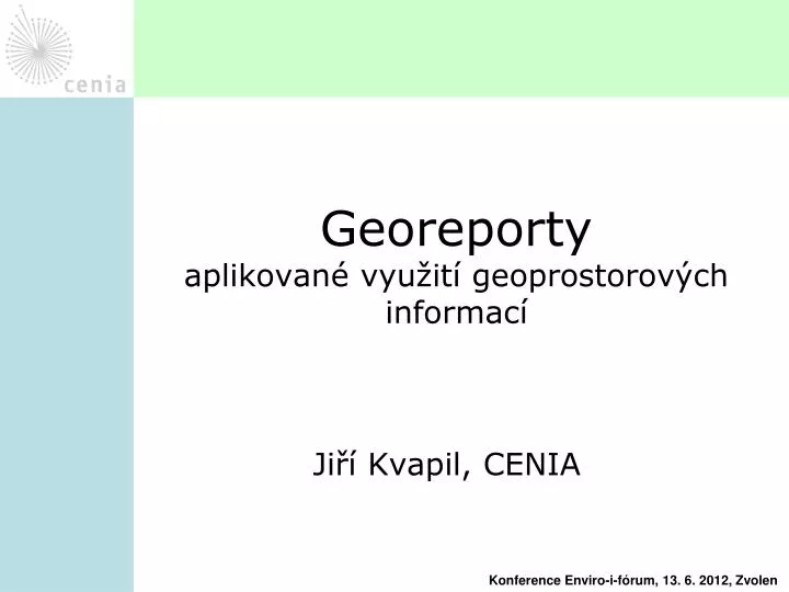georeporty aplikovan vyu it geoprostorov ch informac