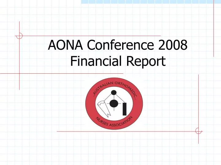 aona conference 2008 financial report