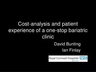Cost-analysis and patient experience of a one-stop bariatric clinic
