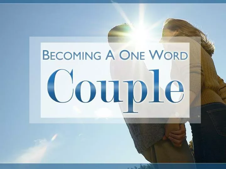 becoming a one word couple