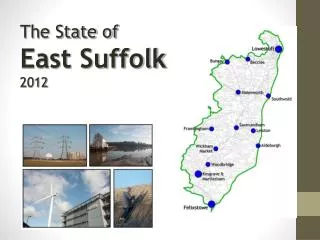 The State of East Suffolk 2012