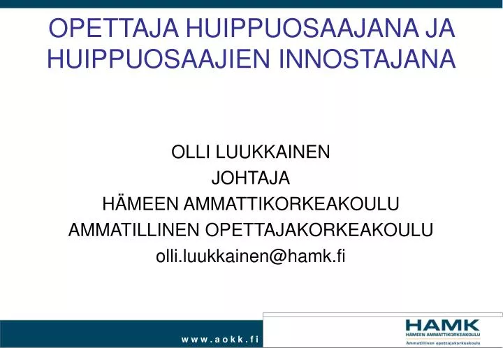 opettaja huippuosaajana ja huippuosaajien innostajana