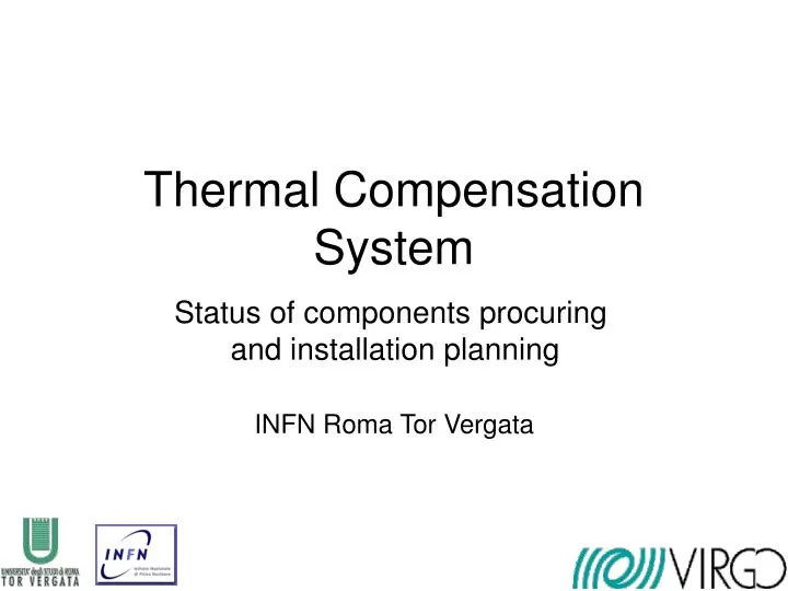 thermal compensation system