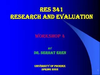 RES 341 RESEARCH AND EVALUATION