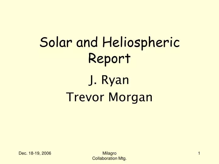 solar and heliospheric report