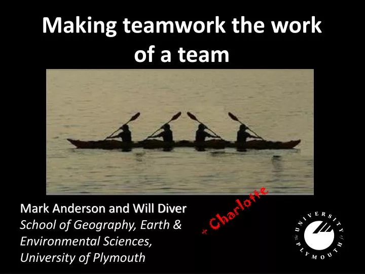 making teamwork the work of a team