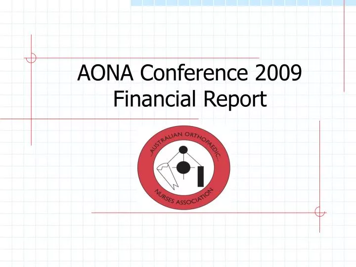 aona conference 2009 financial report