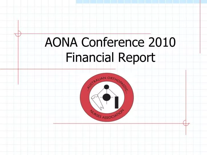 aona conference 2010 financial report