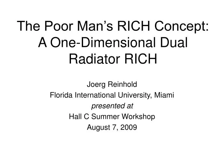 the poor man s rich concept a one dimensional dual radiator rich