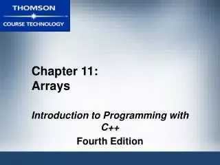 Chapter 11: Arrays