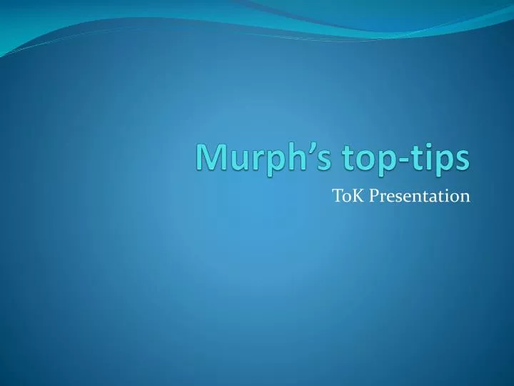 murph s top tips