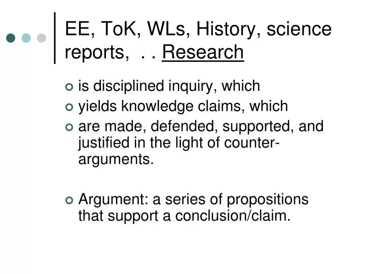 ee tok wls history science reports research