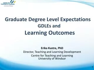 Graduate Degree Level Expectations GDLEs and Learning Outcomes