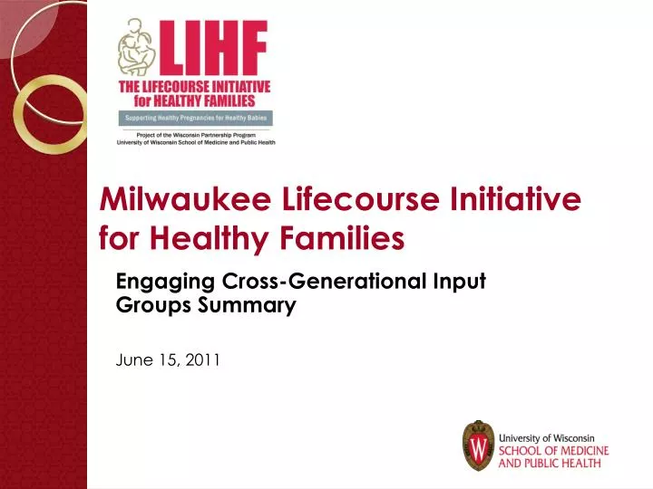 milwaukee lifecourse initiative for healthy families