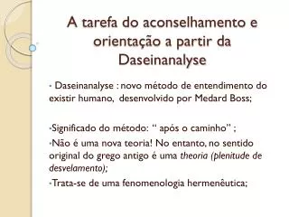 a tarefa do aconselhamento e orienta o a partir da daseinanalyse