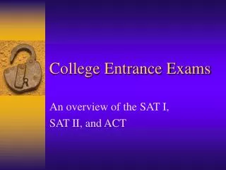 College Entrance Exams