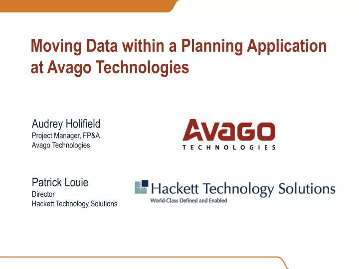 moving data within a planning application at avago technologies