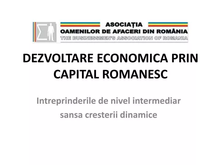 dezvoltare economica prin capital romanesc