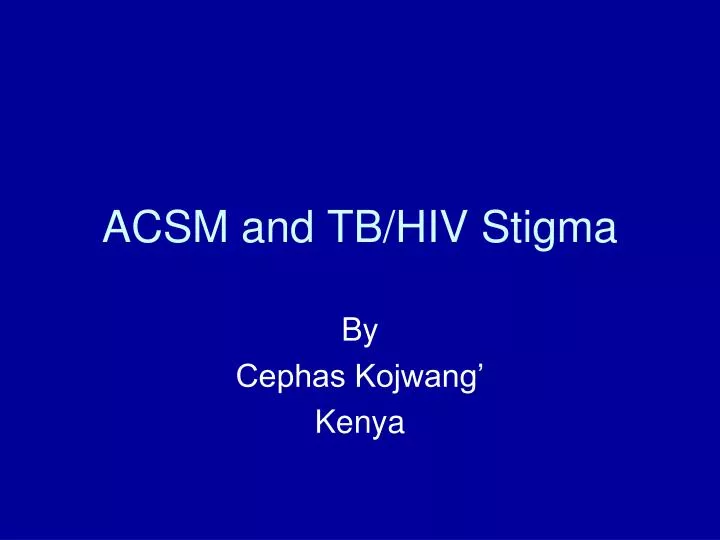 acsm and tb hiv stigma