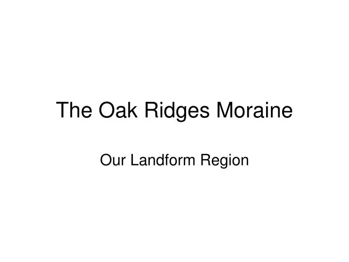 the oak ridges moraine