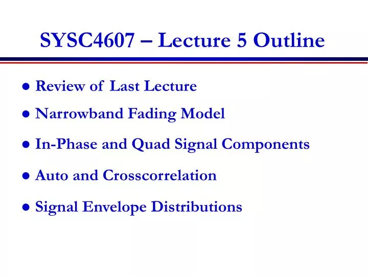 sysc4607 lecture 5 outline