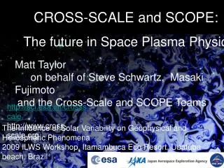 CROSS-SCALE and SCOPE: