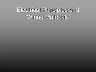 Electrical Principles and Wiring Materials