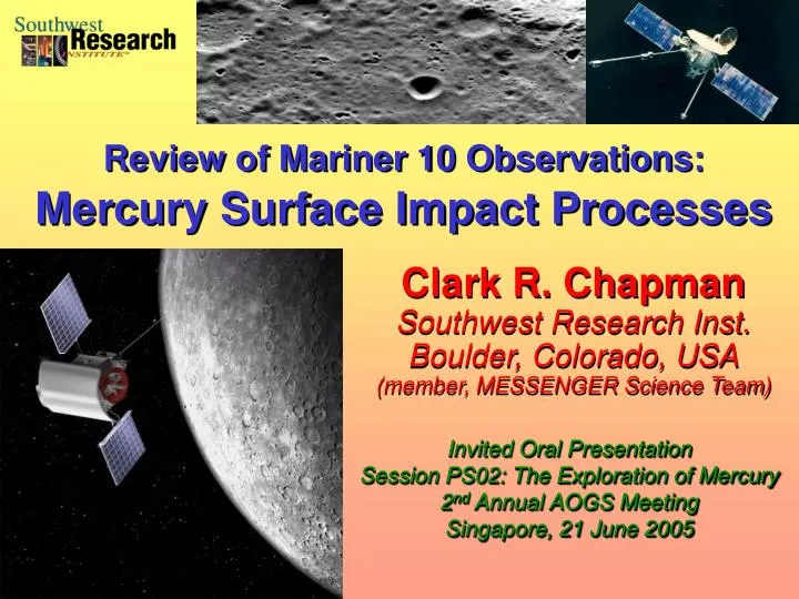 clark r chapman southwest research inst boulder colorado usa member messenger science team
