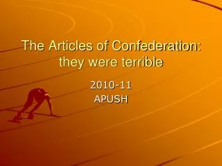 The Articles of Confederation: they were terrible