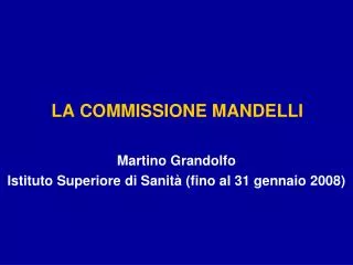 la commissione mandelli