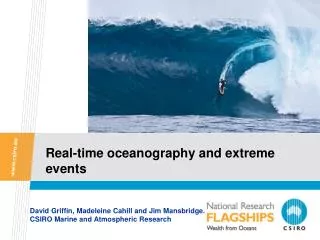 Real-time oceanography and extreme events