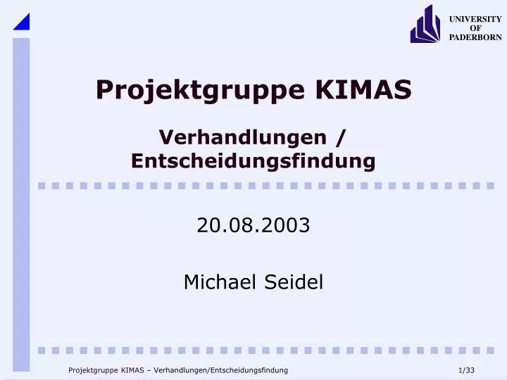 projektgruppe kimas verhandlungen entscheidungsfindung