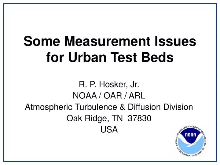 some measurement issues for urban test beds