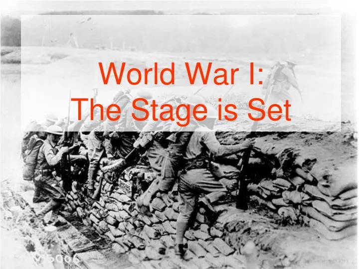 world war i the stage is set