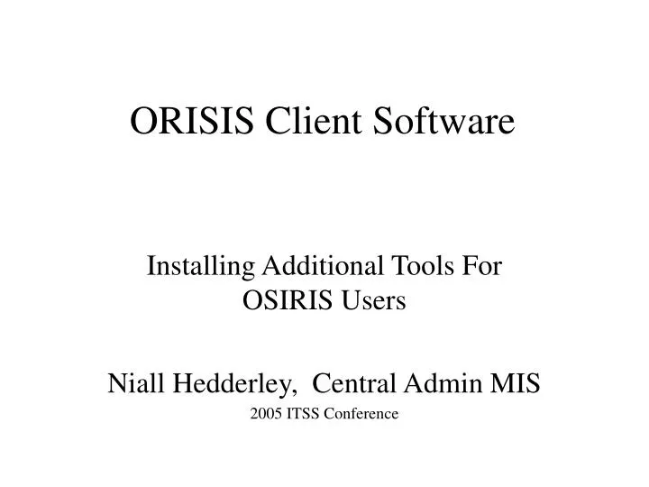 orisis client software