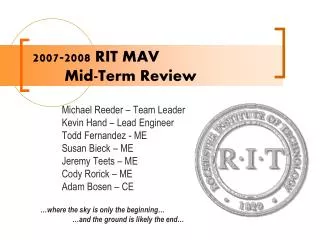 2007-2008 RIT MAV 	Mid-Term Review