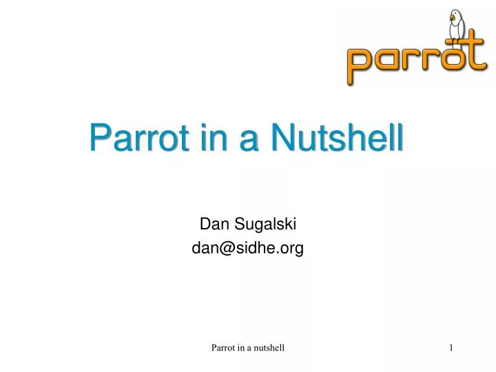 parrot in a nutshell