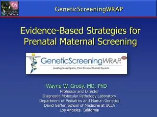 Evidence-Based Strategies for Prenatal Maternal Screening