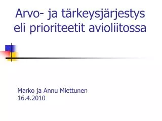 marko ja annu miettunen 16 4 2010