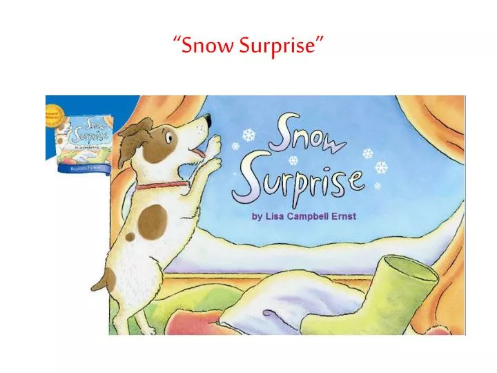 snow surprise