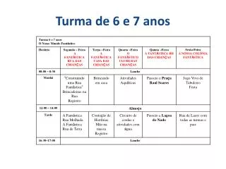turma de 6 e 7 anos