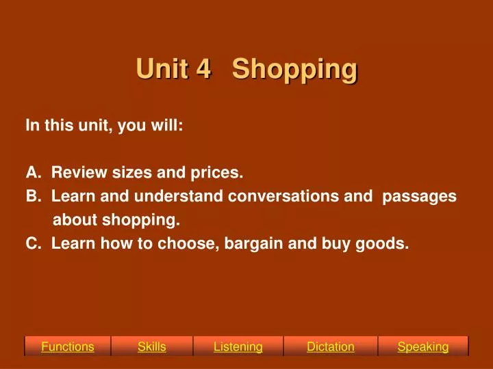 unit 4 shopping