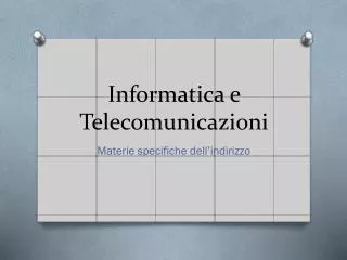 informatica e telecomunicazioni